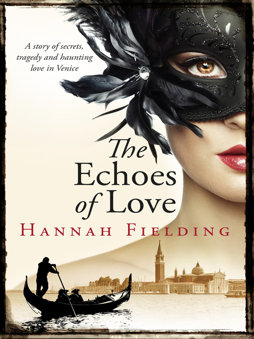 Title details for The Echoes of Love by Hannah Fielding - Available